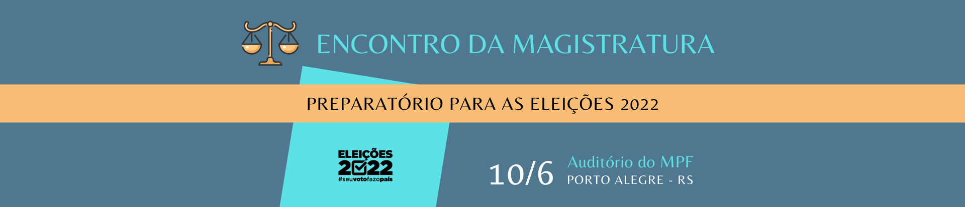 Encontro da Magistratura - preparatório para as eleições 2022